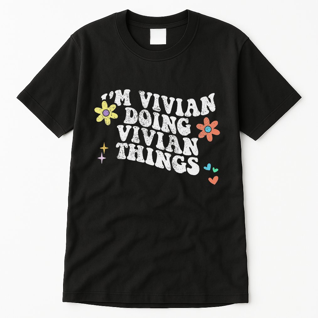 Retro Groovy Im Vivian Doing Vivian Things Funny Mothers Day Tall T-Shirt