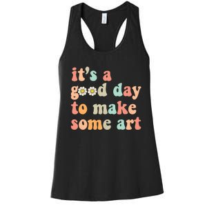 Retro Groovy ItS A Good Day To Make Art Artist Art Maker Women's Racerback Tank