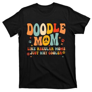 Retro Groovy Its Me The Cool Doodle Mom Gift T-Shirt