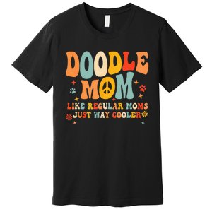 Retro Groovy Its Me The Cool Doodle Mom Gift Premium T-Shirt