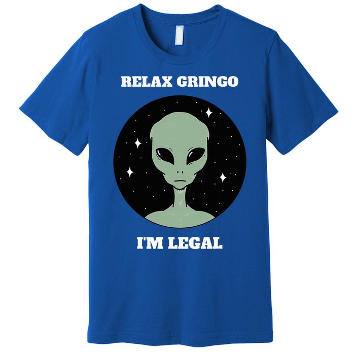 Relax Gringo IM Legal Premium T-Shirt