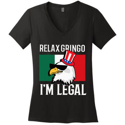 Relax Gringo Im Legal Funny Mexican Eagle Women's V-Neck T-Shirt