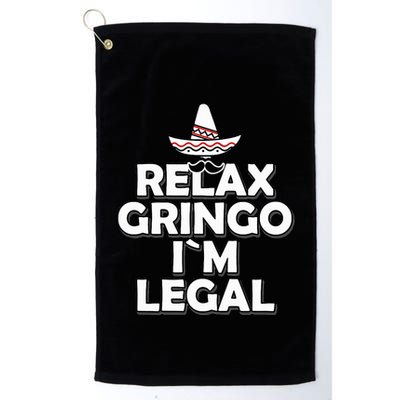 Relax Gringo I`M Legal Funny Immigration Golf Towel