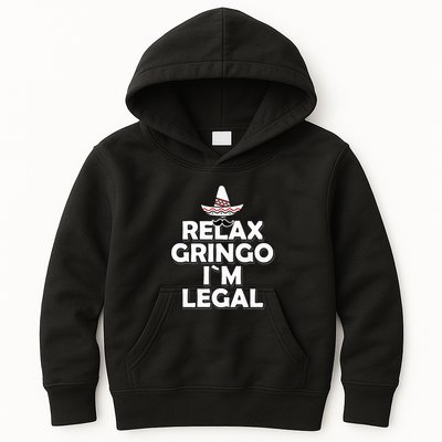 Relax Gringo I`M Legal Funny Immigration Kids Hoodie