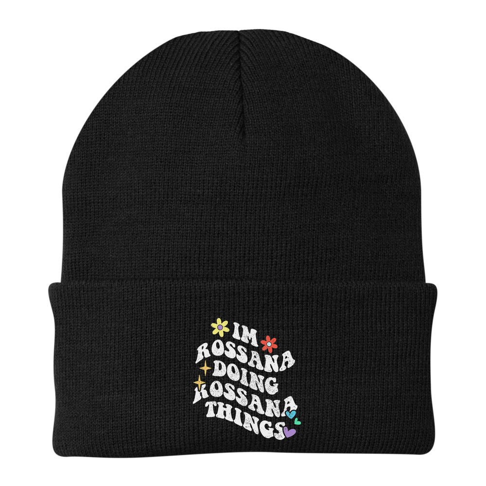 Retro Groovy Im Rossana Doing Rossana Things Funny MotherS Beanie