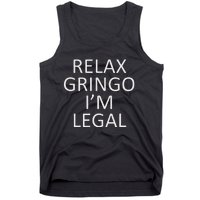 Relax Gringo IM Legal Tank Top