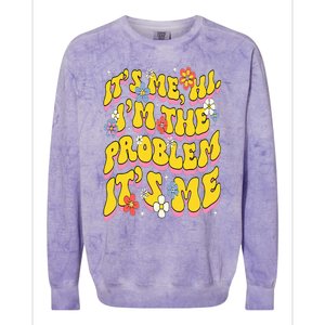 Retro Groovy Its Me Hi I'm The Problem Colorblast Crewneck Sweatshirt