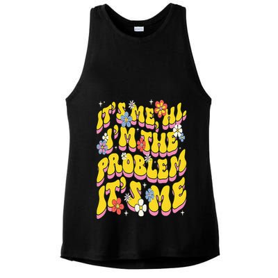 Retro Groovy Its Me Hi I'm The Problem Ladies PosiCharge Tri-Blend Wicking Tank