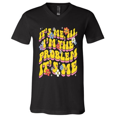 Retro Groovy Its Me Hi I'm The Problem V-Neck T-Shirt