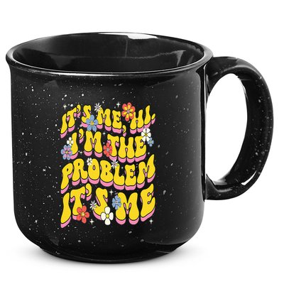 Retro Groovy Its Me Hi I'm The Problem 15oz Campfire Ceramic Mug