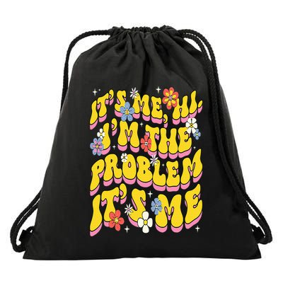 Retro Groovy Its Me Hi I'm The Problem Drawstring Bag