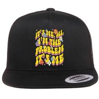 Retro Groovy Its Me Hi I'm The Problem Flatbill Hat
