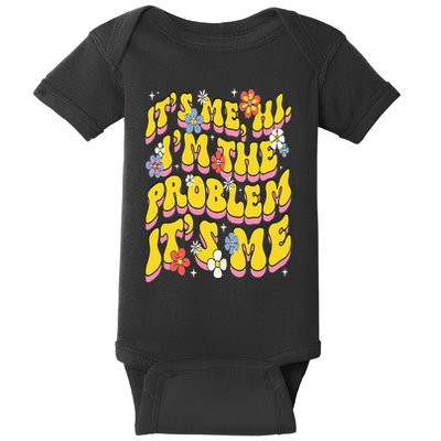 Retro Groovy Its Me Hi I'm The Problem Baby Bodysuit