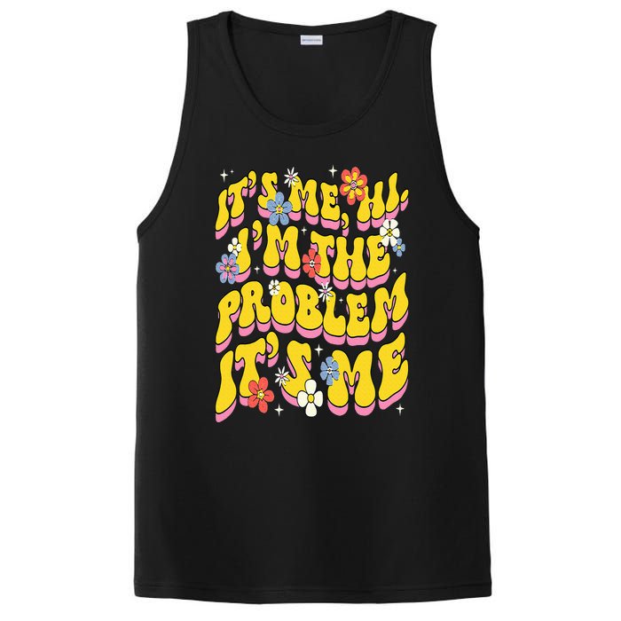 Retro Groovy Its Me Hi I'm The Problem PosiCharge Competitor Tank