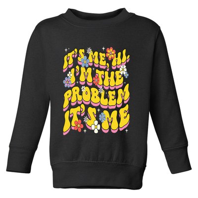 Retro Groovy Its Me Hi I'm The Problem Toddler Sweatshirt