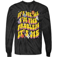 Retro Groovy Its Me Hi I'm The Problem Tie-Dye Long Sleeve Shirt
