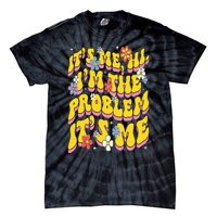 Retro Groovy Its Me Hi I'm The Problem Tie-Dye T-Shirt