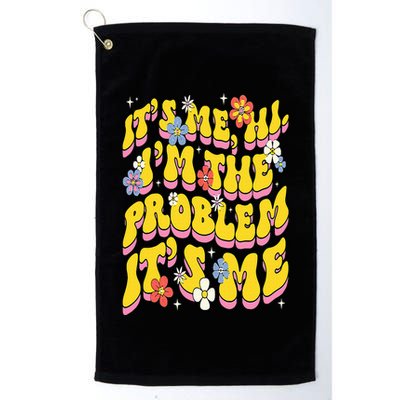 Retro Groovy Its Me Hi I'm The Problem Golf Towel