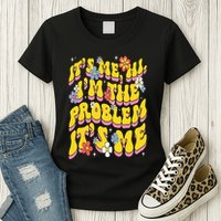 Retro Groovy Its Me Hi I'm The Problem Womens T-Shirt