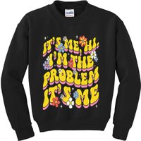 Retro Groovy Its Me Hi I'm The Problem Kids Sweatshirt