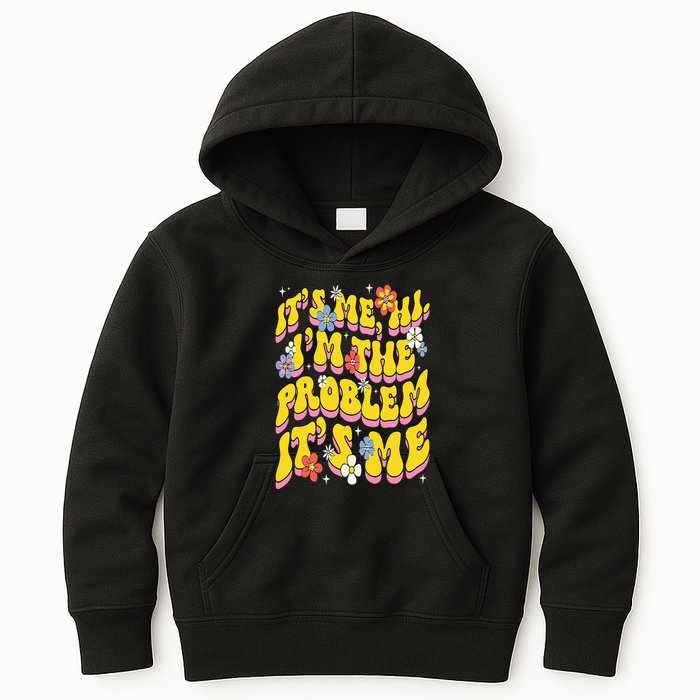 Retro Groovy Its Me Hi I'm The Problem Kids Hoodie