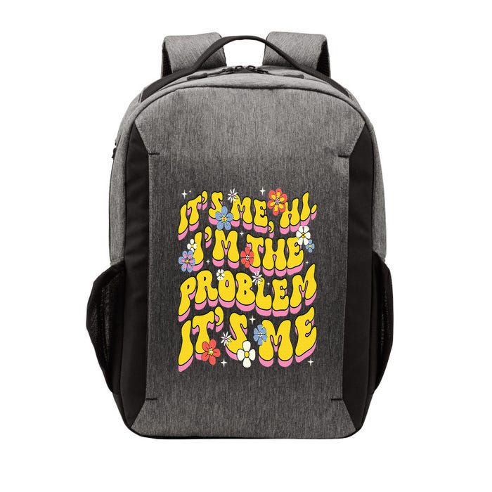 Retro Groovy Its Me Hi I'm The Problem Vector Backpack