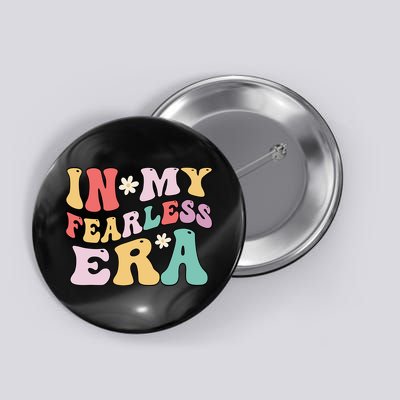 Retro Groovy In My Fearless Era Vintage Button