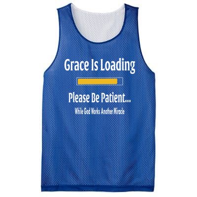 Religious Grace Is Loading Please Be Patient Surgery Gift Cool Gift Mesh Reversible Basketball Jersey Tank