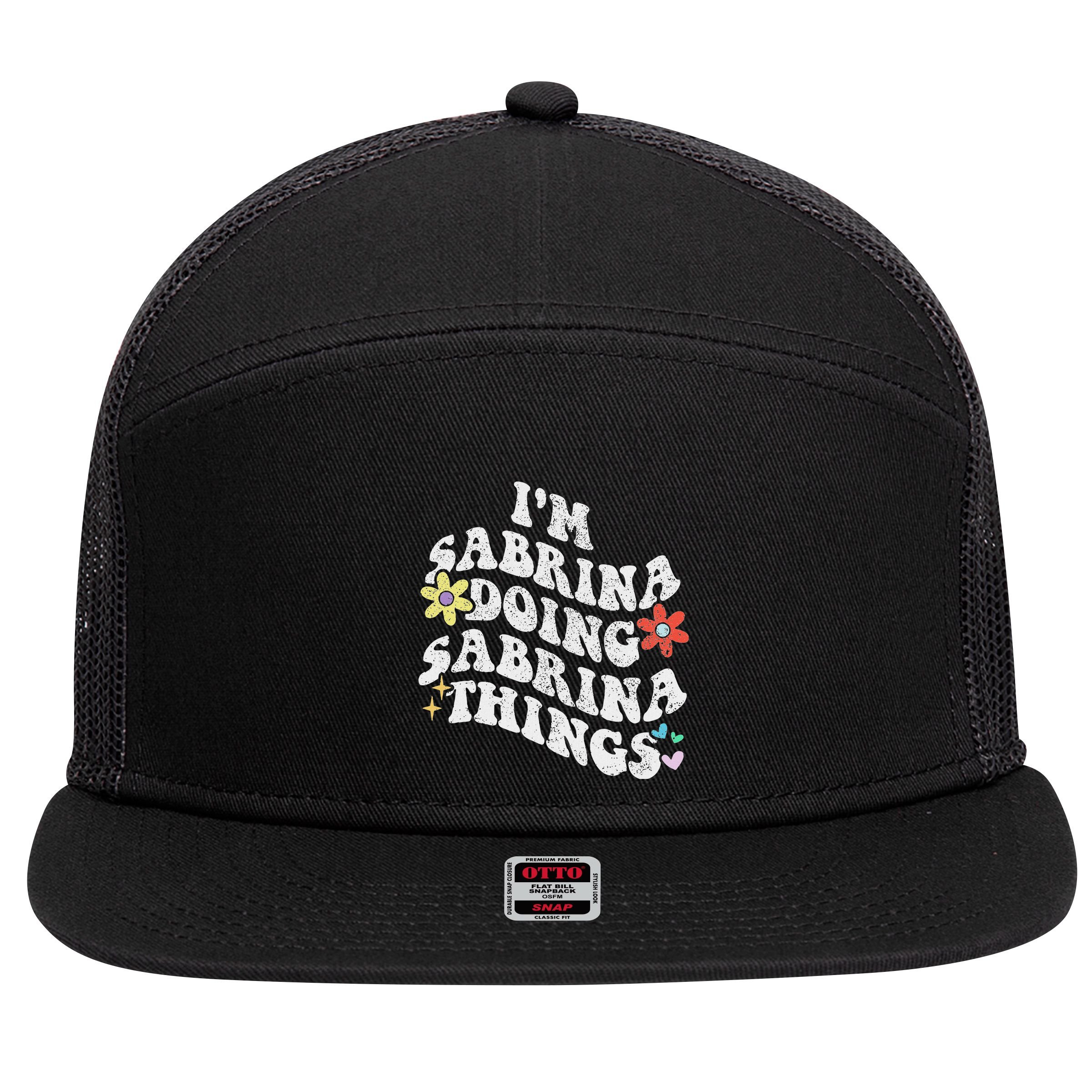 Retro Groovy Im Sabrina Doing Sabrina Things Funny MotherS 7 Panel Mesh Trucker Snapback Hat