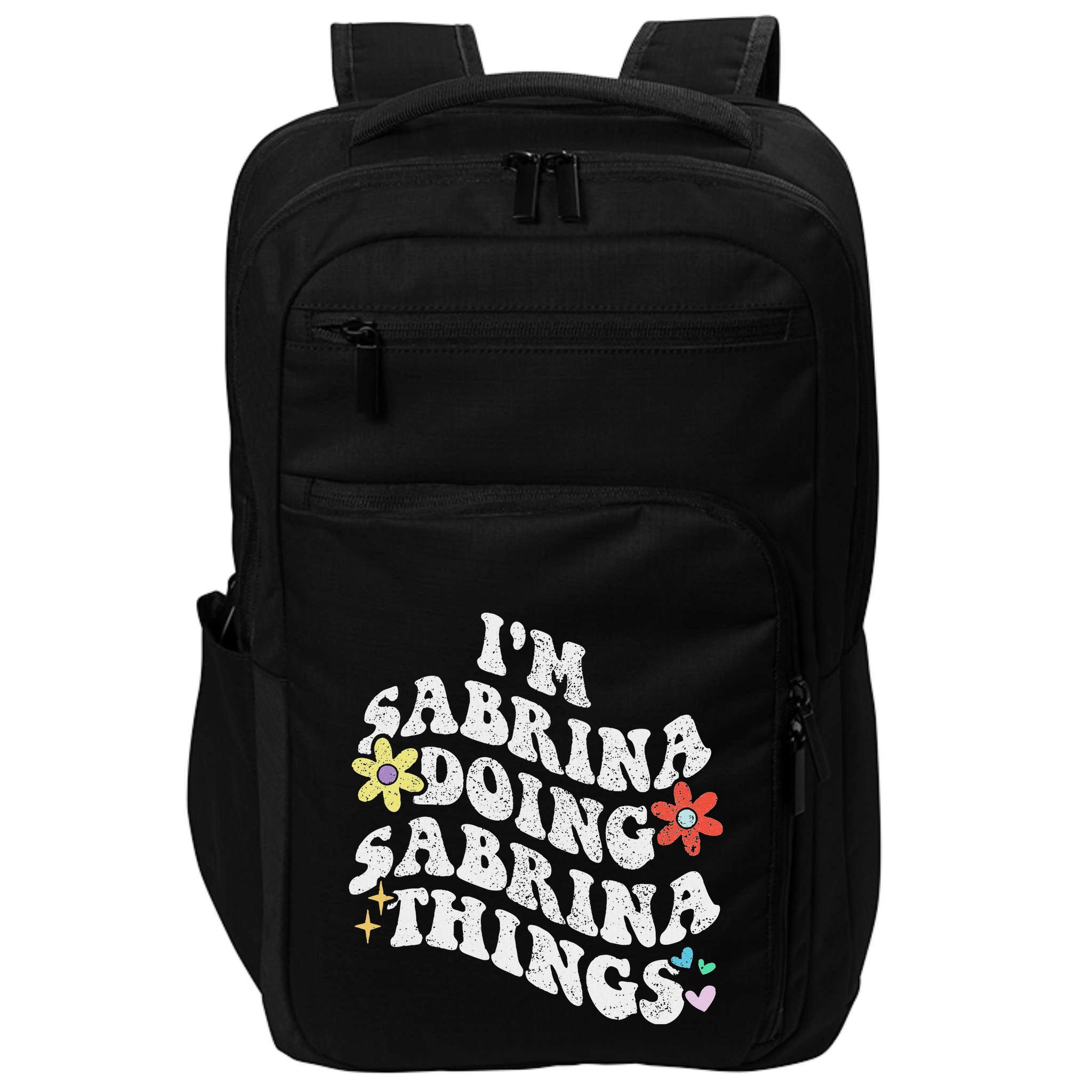 Retro Groovy Im Sabrina Doing Sabrina Things Funny MotherS Impact Tech Backpack