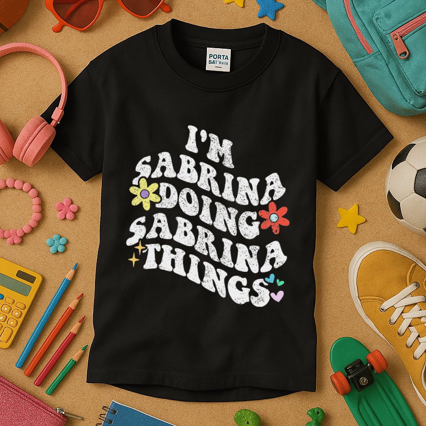 Retro Groovy Im Sabrina Doing Sabrina Things Funny MotherS Kids T-Shirt
