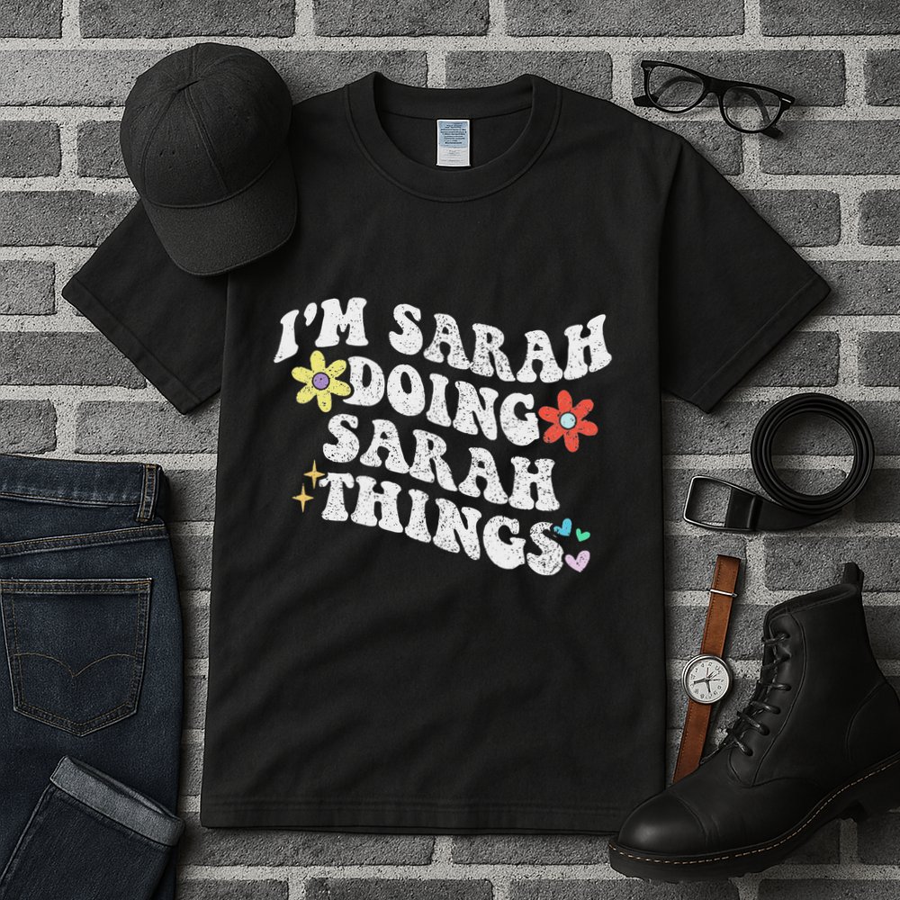 Retro Groovy Im Sarah Doing Sarah Things Funny MotherS Day Tall T-Shirt