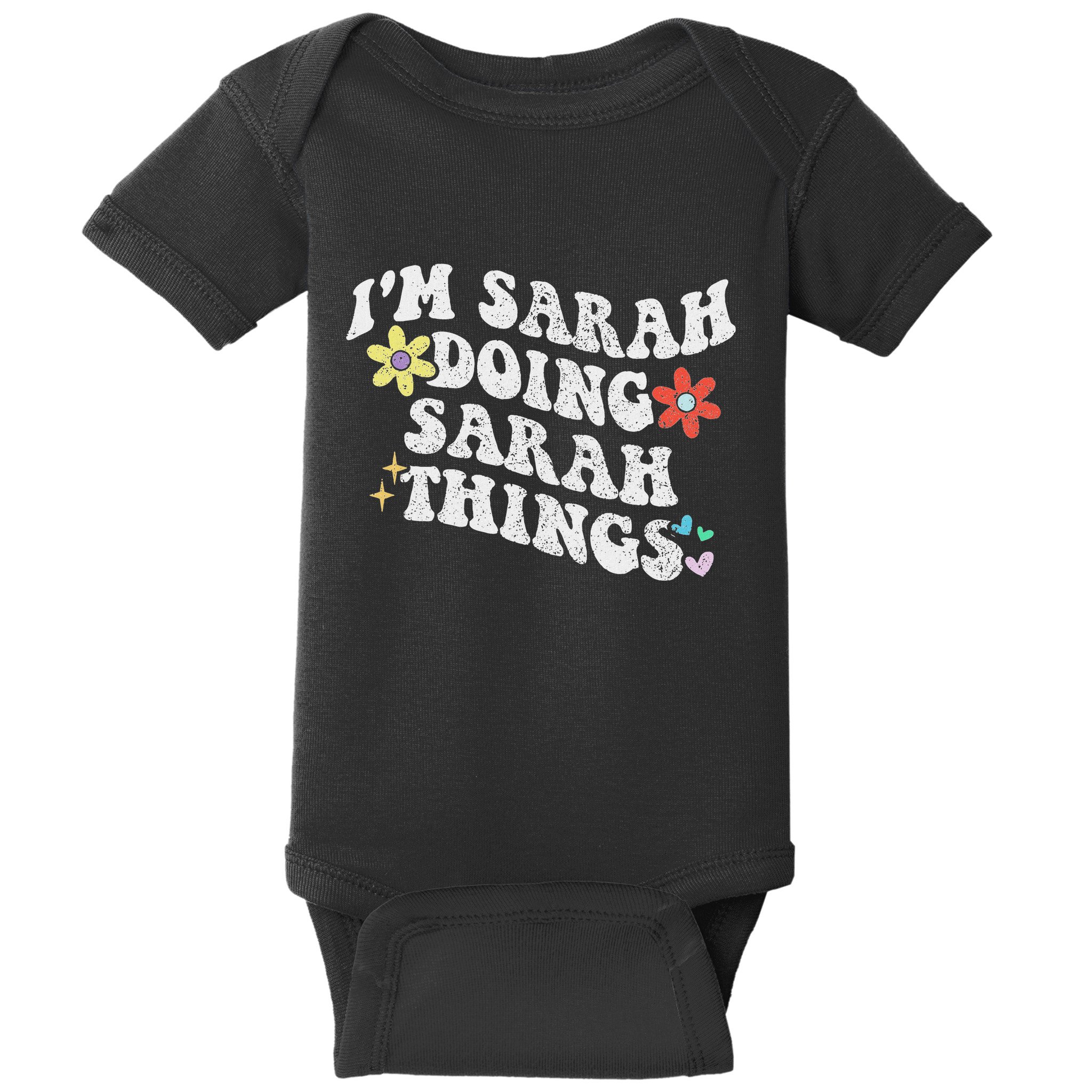 Retro Groovy Im Sarah Doing Sarah Things Funny MotherS Day Baby Bodysuit