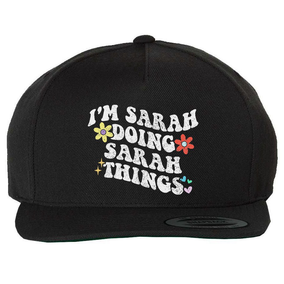 Retro Groovy Im Sarah Doing Sarah Things Funny MotherS Day Wool Snapback Cap