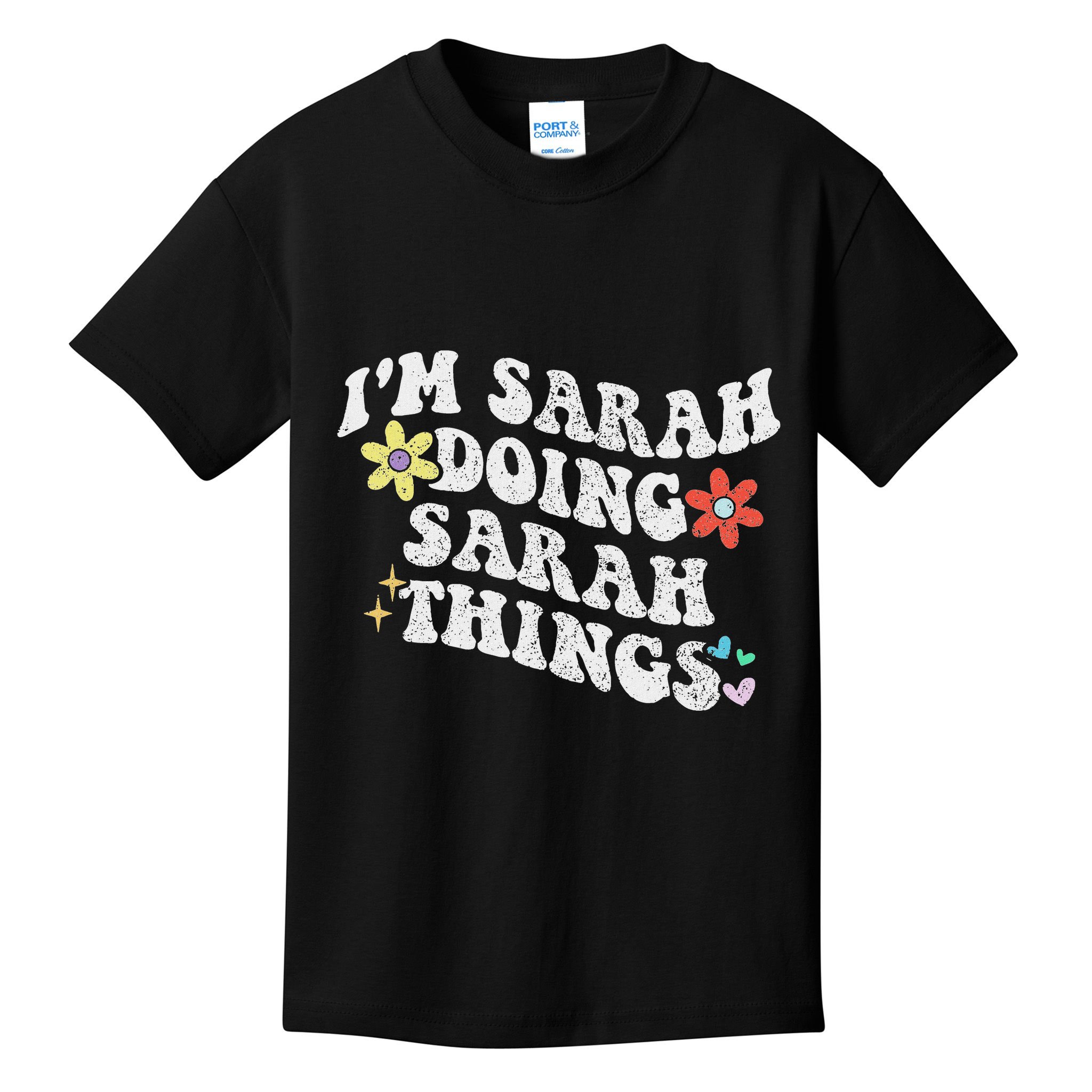 Retro Groovy Im Sarah Doing Sarah Things Funny MotherS Day Kids T-Shirt