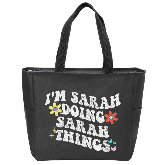 Retro Groovy Im Sarah Doing Sarah Things Funny MotherS Day Zip Tote Bag