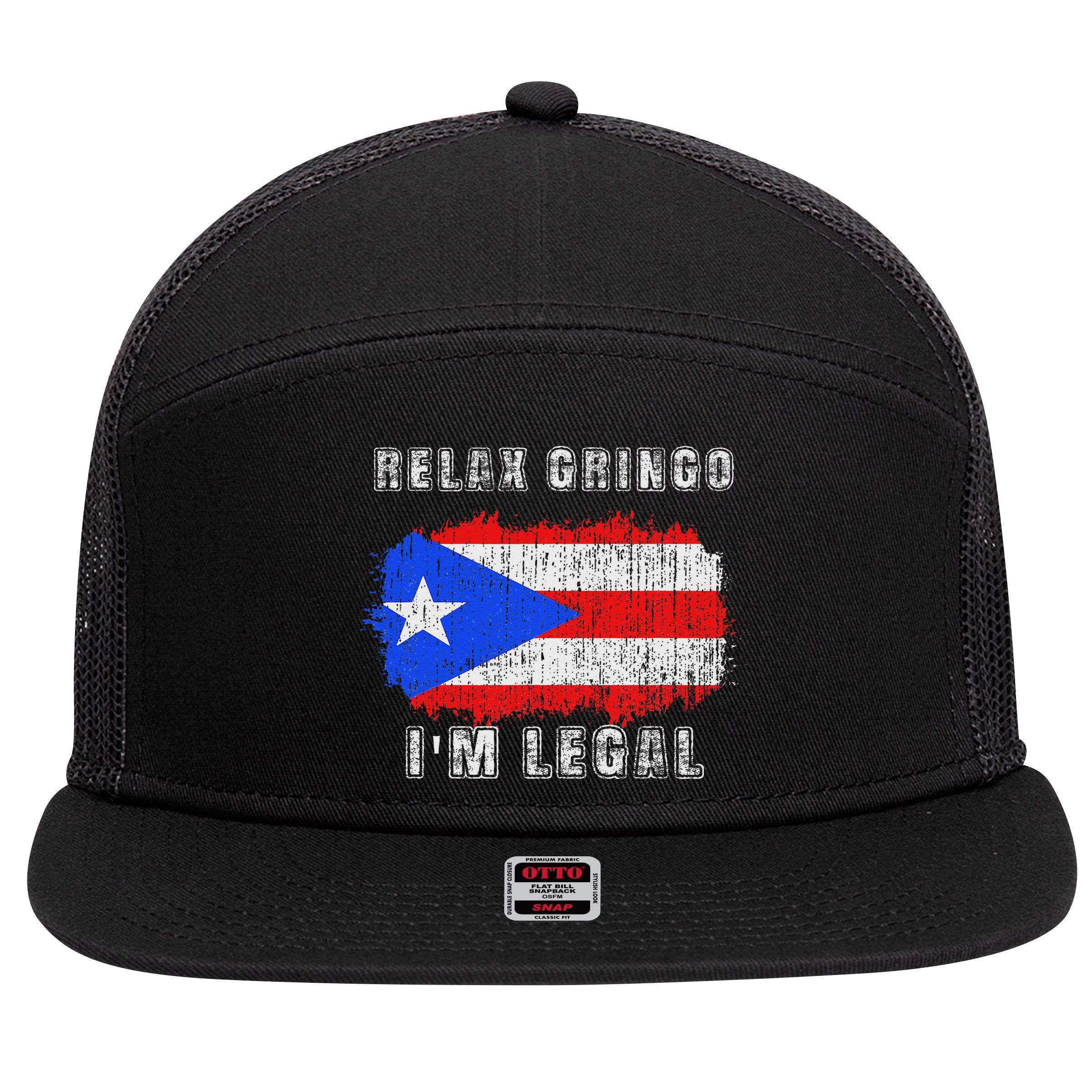 Relax Gringo Im Legal Puerto Rican Funny Puerto Rico Pr Flag 7 Panel Mesh Trucker Snapback Hat