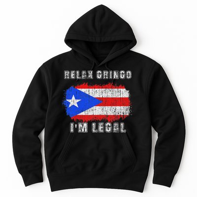 Relax Gringo Im Legal Puerto Rican Funny Puerto Rico Pr Flag Hoodie