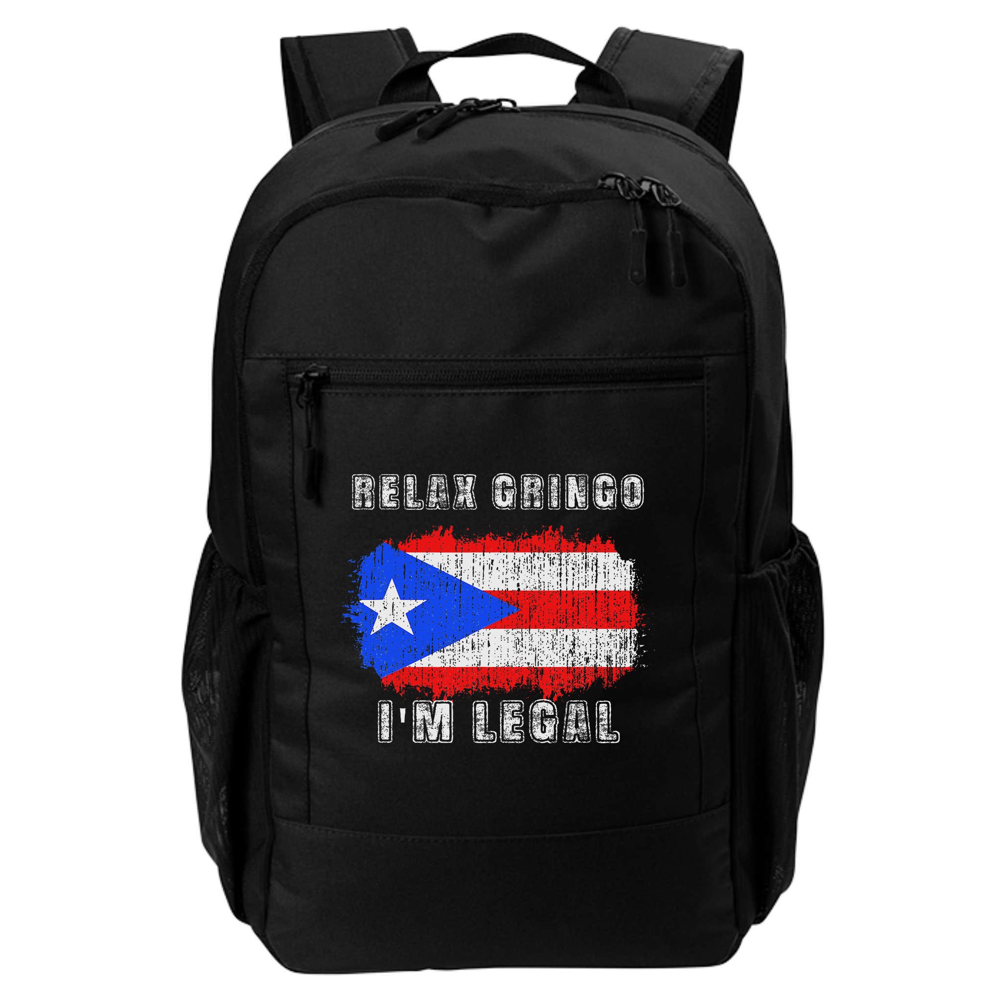 Relax Gringo Im Legal Puerto Rican Funny Puerto Rico Pr Flag Backpack