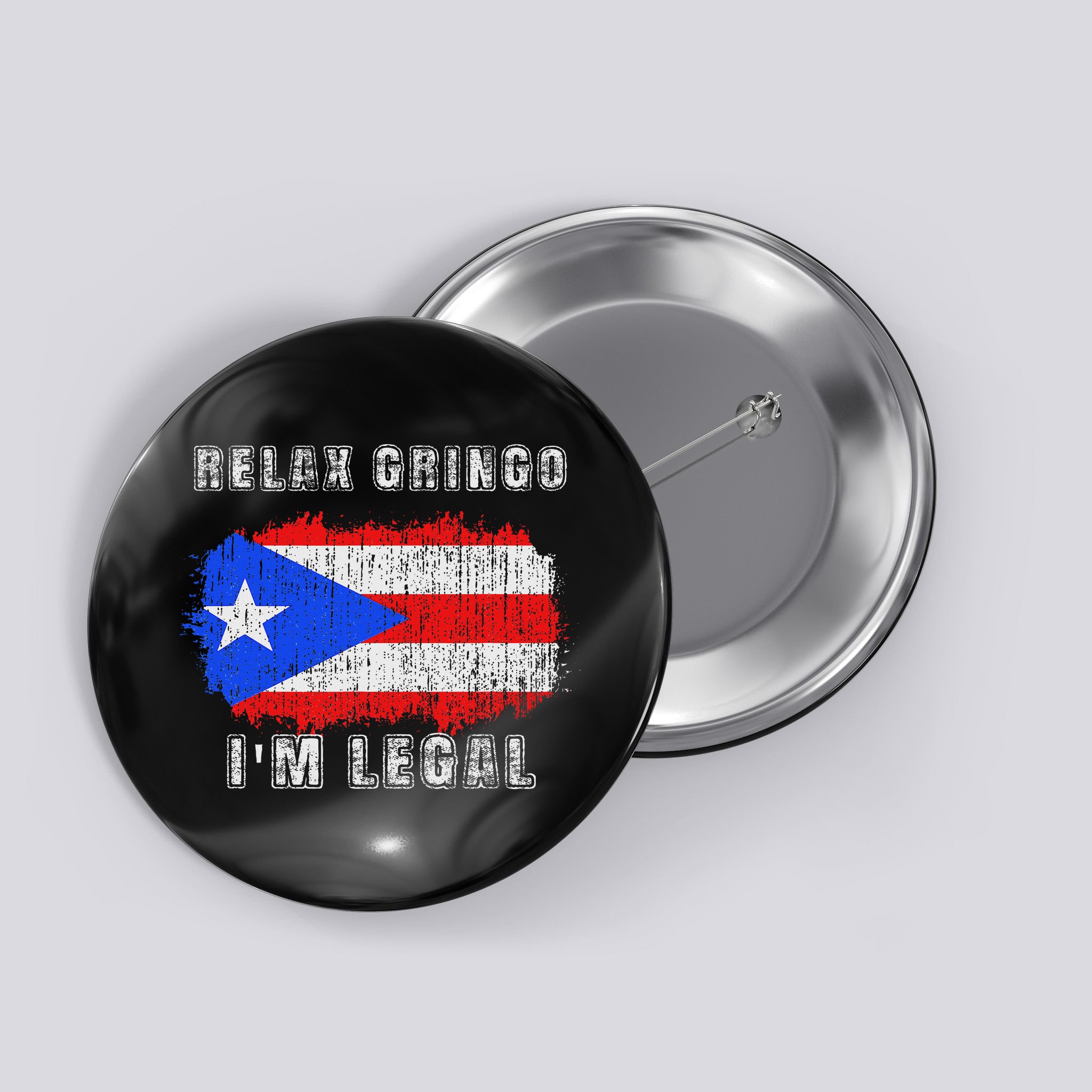 Relax Gringo Im Legal Puerto Rican Funny Puerto Rico Pr Flag Button