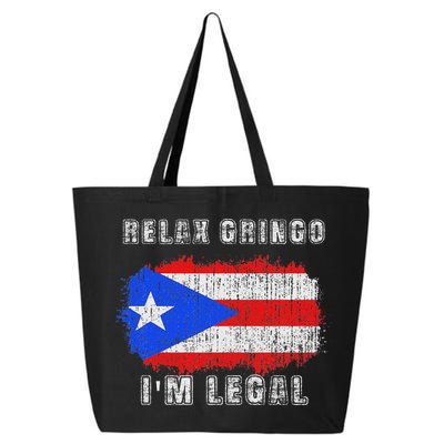 Relax Gringo Im Legal Puerto Rican Funny Puerto Rico Pr Flag 25L Jumbo Tote