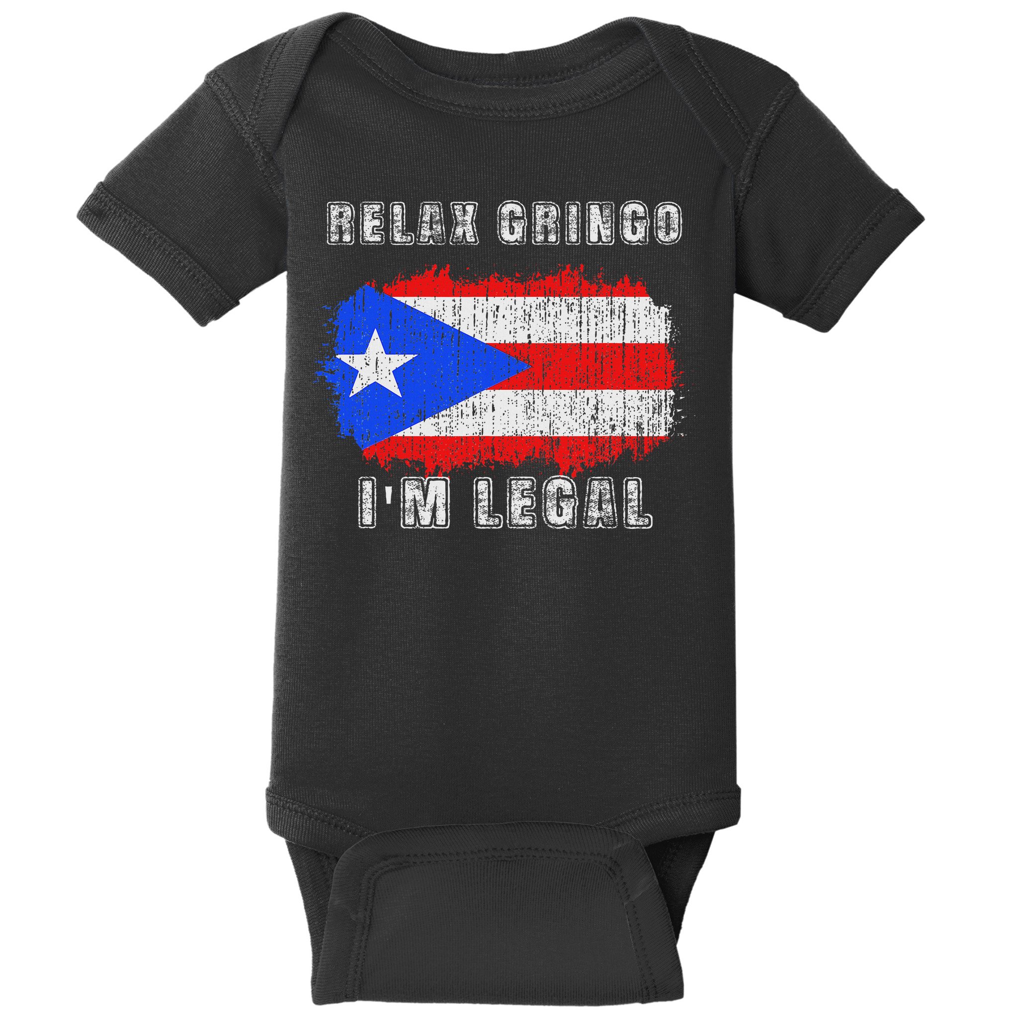 Relax Gringo Im Legal Puerto Rican Funny Puerto Rico Pr Flag Baby Bodysuit