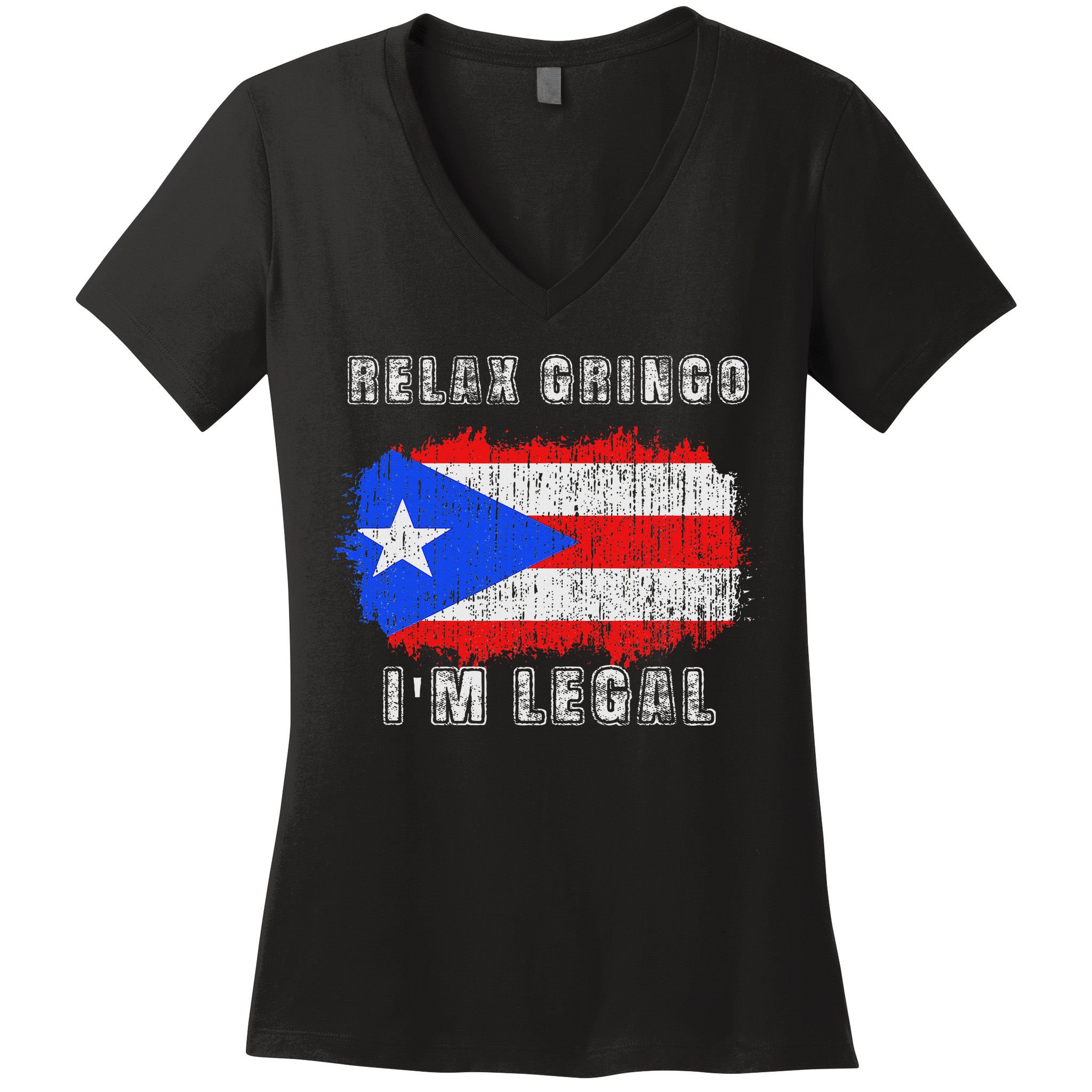 Relax Gringo Im Legal Puerto Rican Funny Puerto Rico Pr Flag Women's V-Neck T-Shirt