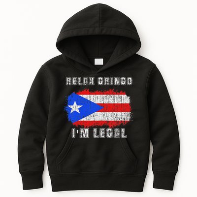 Relax Gringo Im Legal Puerto Rican Funny Puerto Rico Pr Flag Kids Hoodie