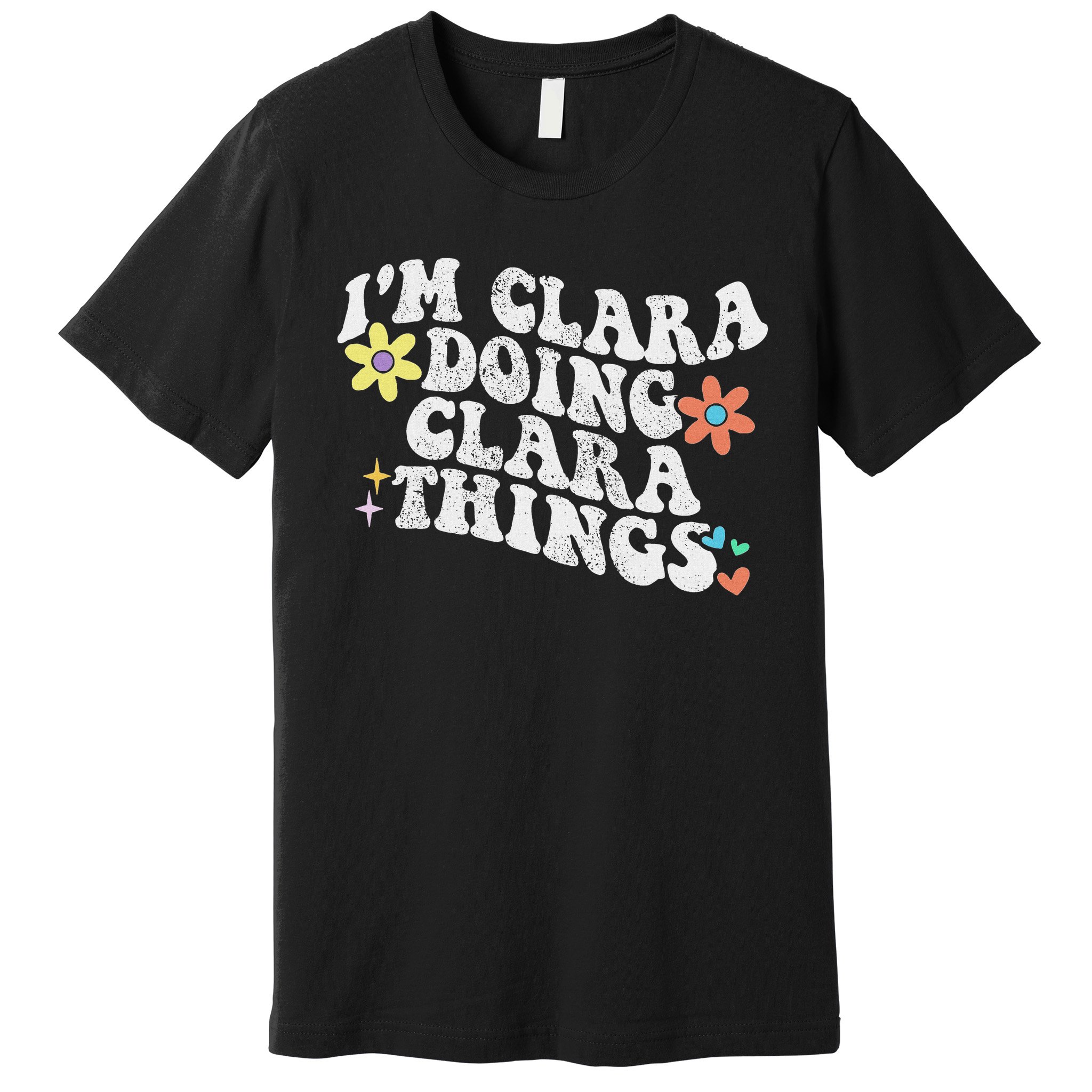 Retro Groovy Im Clara Doing Clara Things Funny Mother's Day Premium T-Shirt