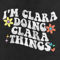Retro Groovy Im Clara Doing Clara Things Funny Mother's Day Hat