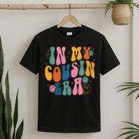 Retro Groovy In My Cousin Era, Funny Cool Cousin T-Shirt