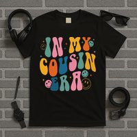 Retro Groovy In My Cousin Era, Funny Cool Cousin T-Shirt