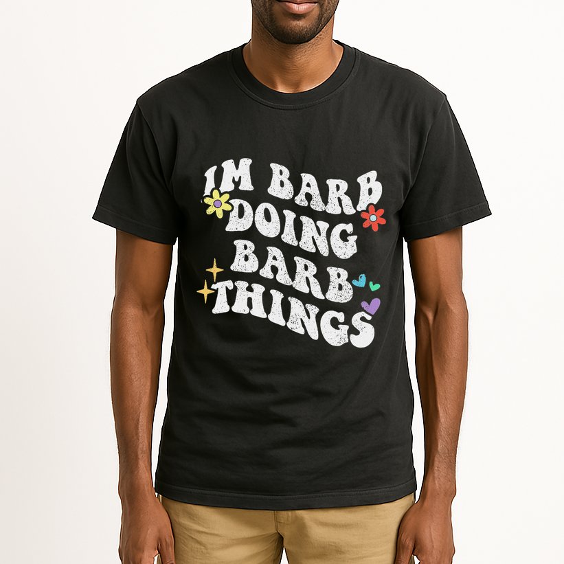 Retro Groovy Im Barb Doing Barb Things Funny MotherS Day Tall T-Shirt