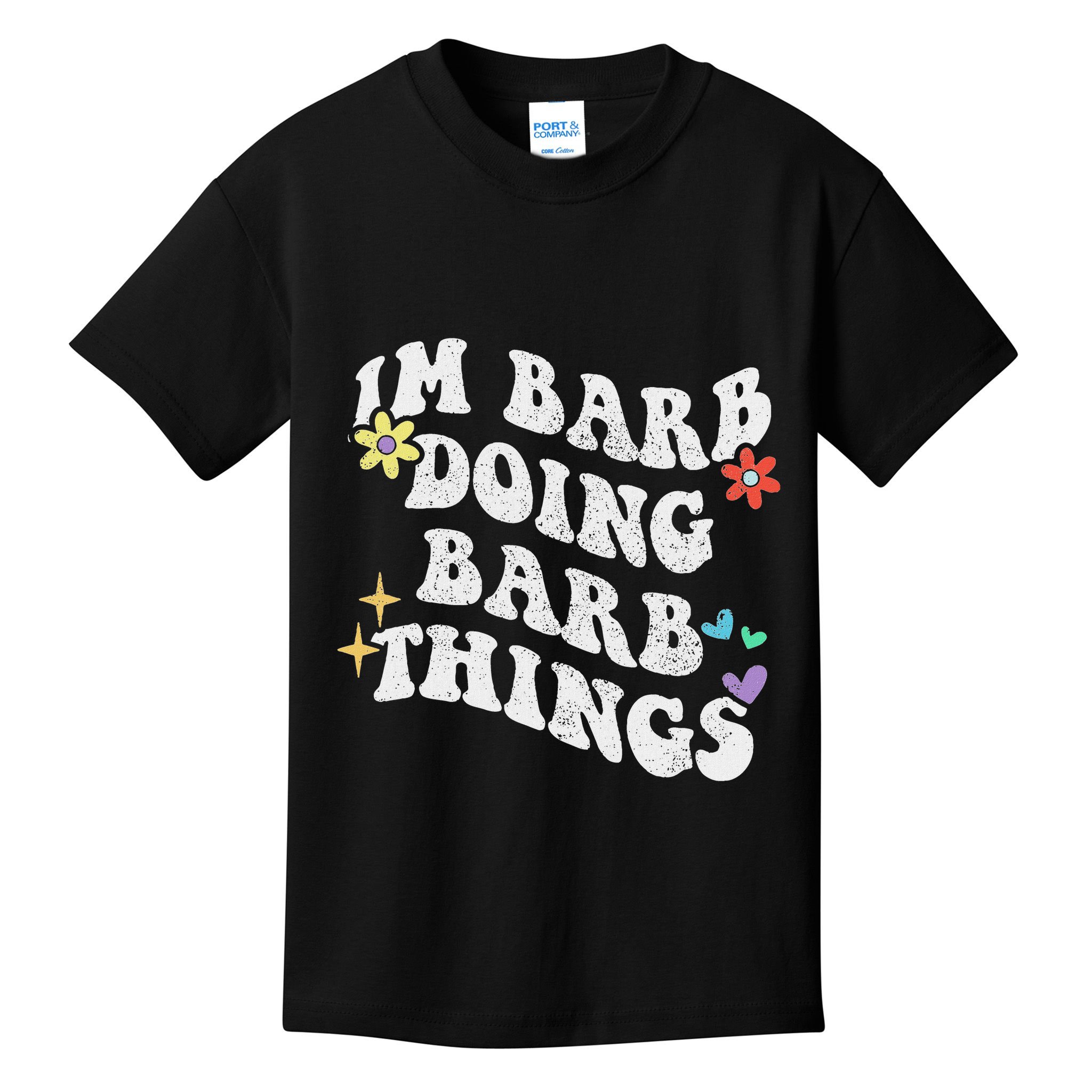 Retro Groovy Im Barb Doing Barb Things Funny MotherS Day Kids T-Shirt